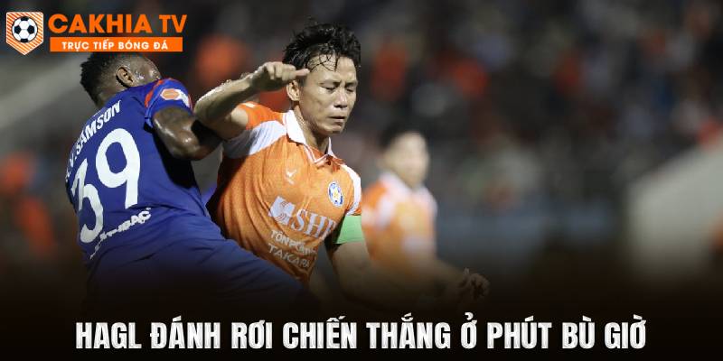 HAGL Đánh Rơi Chiến Thắng Ở Phút Bù Giờ